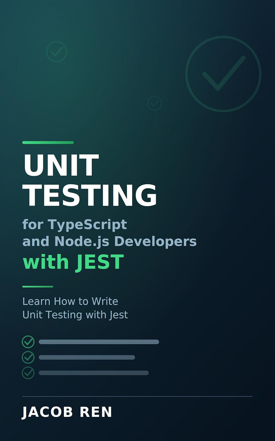 Unit Testing for TypeScript and Node.js Developers with Jest: Learn How to Write Unit Testing with Jest (Practical Programming) (English Edition) baixar livro de graça