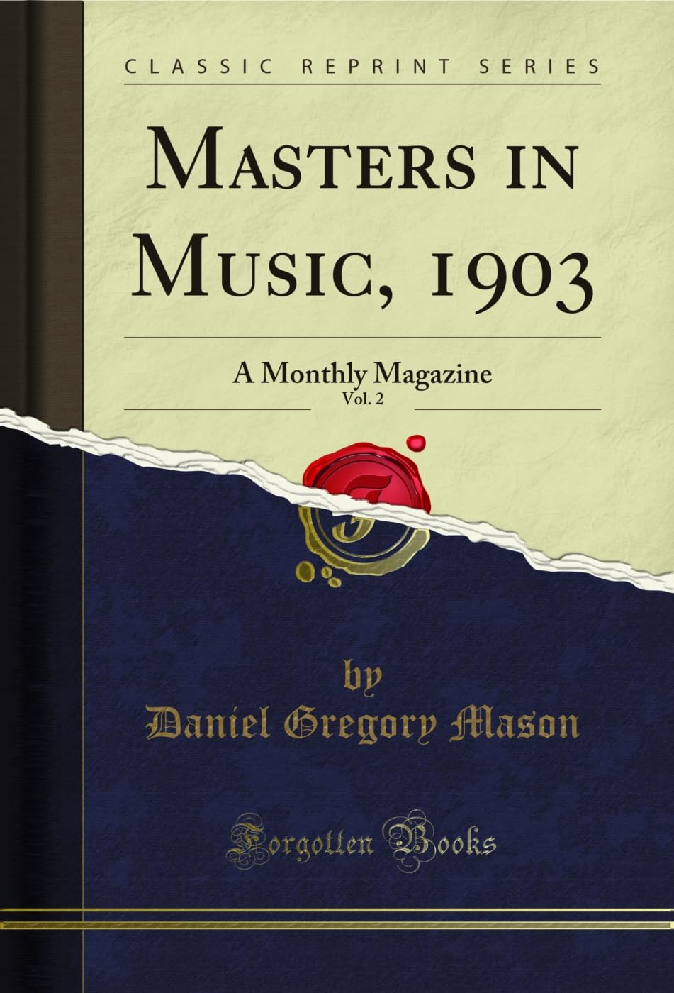 ler totalmente Masters in Music, 1903, Vol. 2: A Monthly Magazine (Classic Reprint) (English Edition)