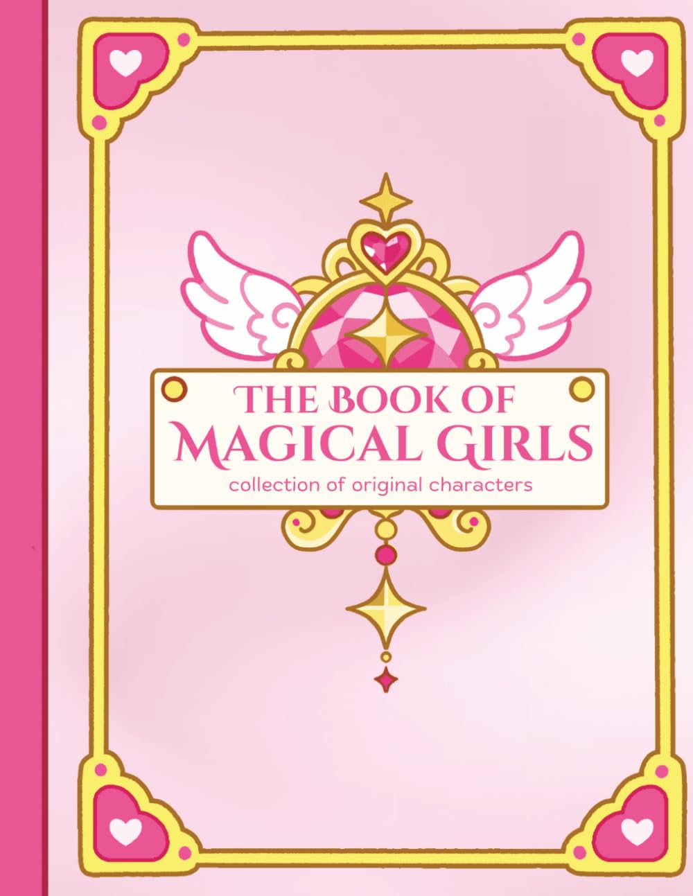The Book of Magical Girls OC Organization: The Ultimate Collection of My Original Characters (The Book of Original Characters Series) baixar o livro de graça