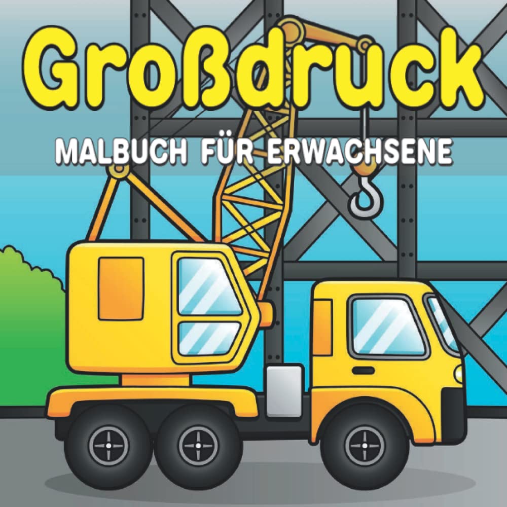 ler totalmente Großdruck Malbuch für Erwachsene: Mutiges und einfaches Großdruck-Malbuch für Erwachsene für Senioren und Anfänger | malbuch senioren (German Edition)