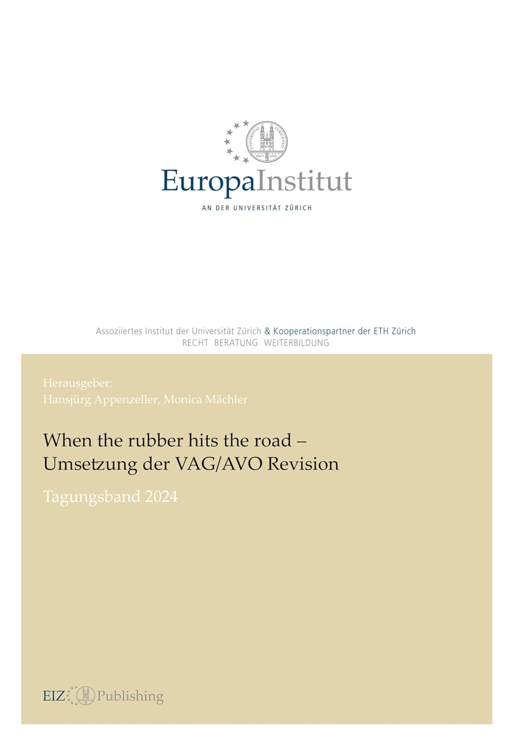 When the rubber hits the road – Umsetzung der VAG/AVO Revision: Tagungsband 2024 (EIZ Publishing 137) (German Edition) baixar livro de graça