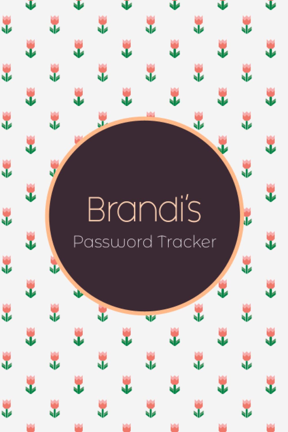 Brandi's Password Tracker: Internet Password Book Organizer: 6" x 9" Small Password Journal | Password Logbook To Protect Usernames | Login and Private Information Keeper baixar o livro de graça