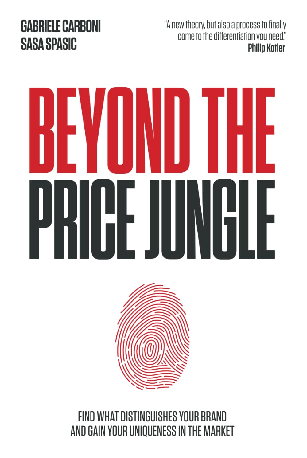 Beyond the price jungle: Find what distinguishes your brand and gain your uniqueness in the market baixar livro de graça