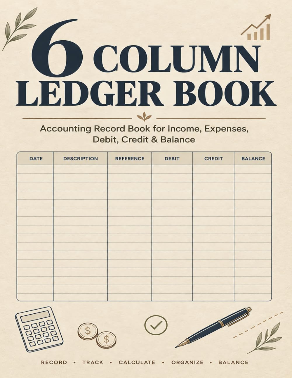ler totalmente 6 Column Ledger Book: Simple bookkeeping organizer for small business owners to track income, expenses, transactions, balances, and notes