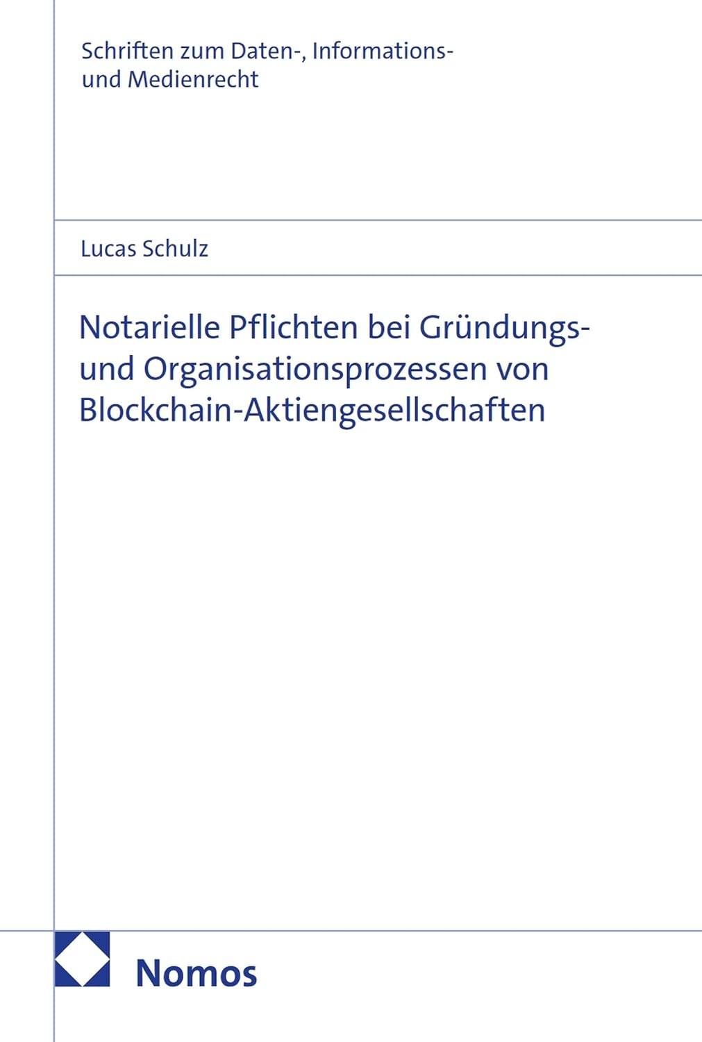 Notarielle Pflichten bei Gründungs- und Organisationsprozessen von Blockchain-Aktiengesellschaften (Schriften zum Medien- und Informationsrecht 87) (German Edition) baixar livro de graça