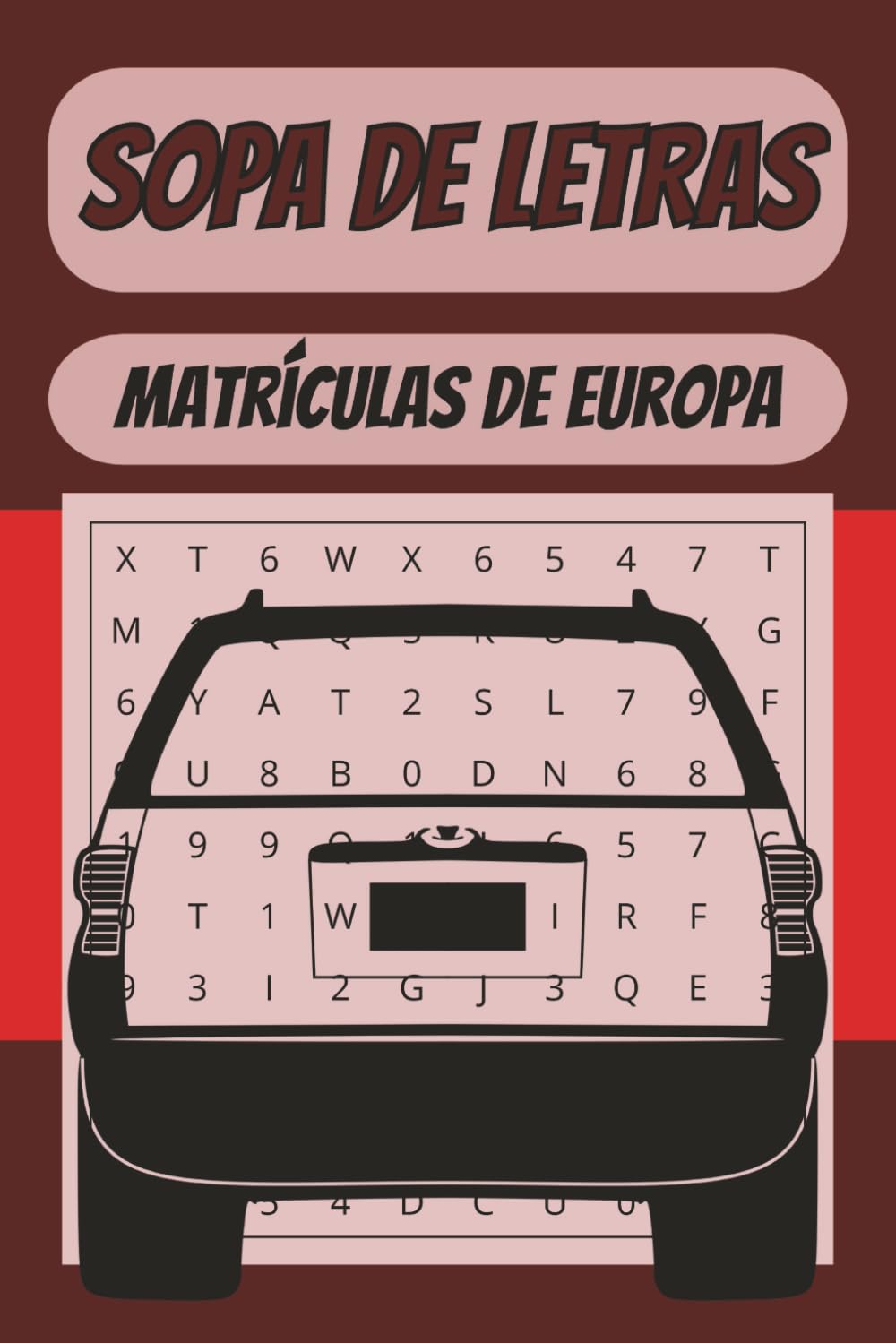 Sopa de Letras - Matriculas de EUROPA: Desafio de sopa de letras, divertido e relaxante de matriculas dos países da europa. Com 55 puzzles, 110 páginas, ótimo presente para amantes de passatempos. baixar o livro de graça