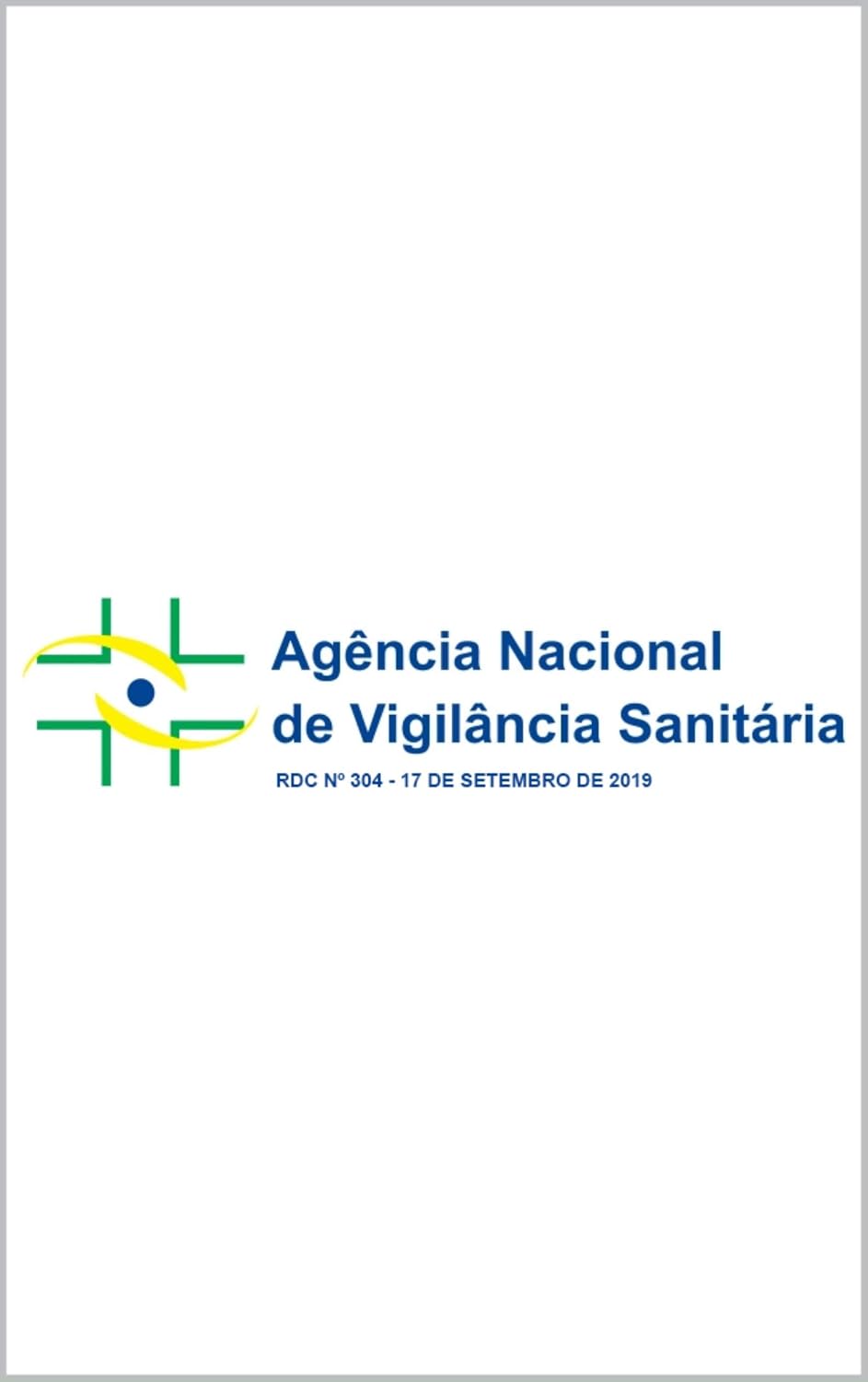 RDC nº 304 - DISTRIBUIÇÃO E ARMAZENAMENTO DE MEDICAMENTOS baixar livro de graça