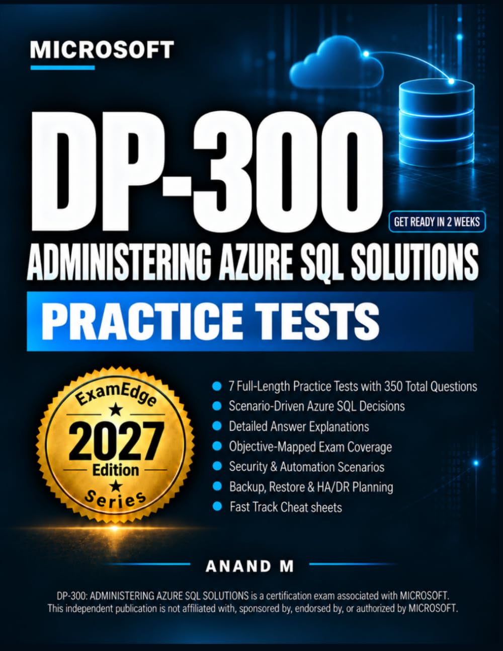 Microsoft DP-300 Administering Azure SQL Solutions - Practice Tests: Full-Length Practice Tests, 350+ Questions, Scenario-Based Review, Answer Explanations, and Cheat sheets baixar livro de graça