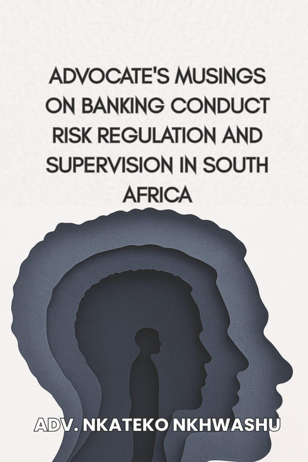 Advocate's musings On Banking Conduct Risk Regulation and Supervision In South Africa baixar livro de graça