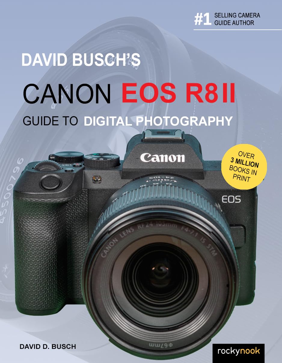 David Busch's Canon EOS R8 II Guide to Digital Photography baixar o livro de graça