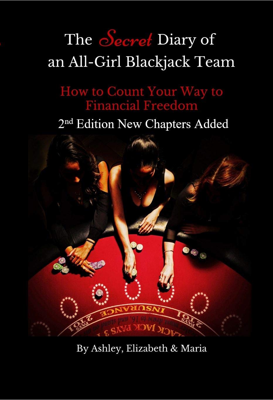 ler totalmente The Secret Diary of an All-Girl Blackjack Team: How to Count Your Way to Financial Freedom (English Edition)