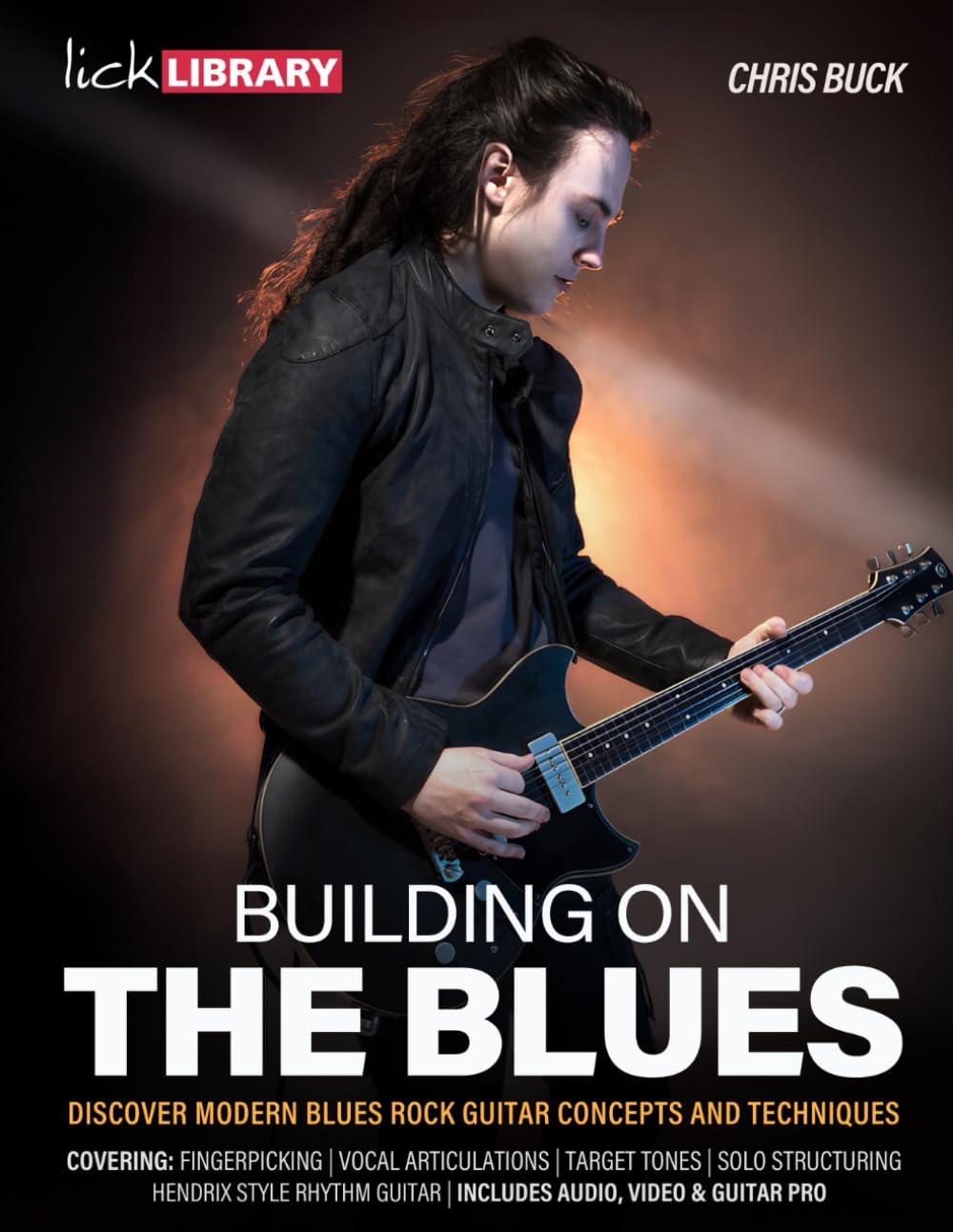 Building On The Blues: Discover Modern Blues Rock Guitar Concepts and Techniques baixar o livro de graça