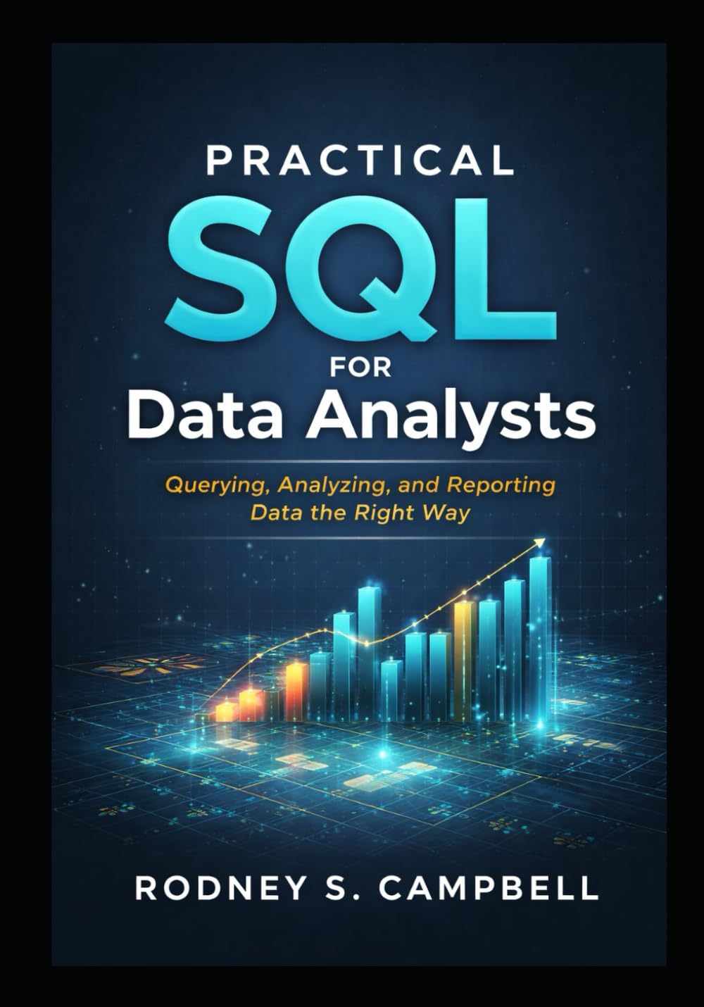 capítulo por capítulo baixar Practical SQL for Data Analysts: Querying, Analyzing and Reporting Data the Right Way (The Practical SQL Series)