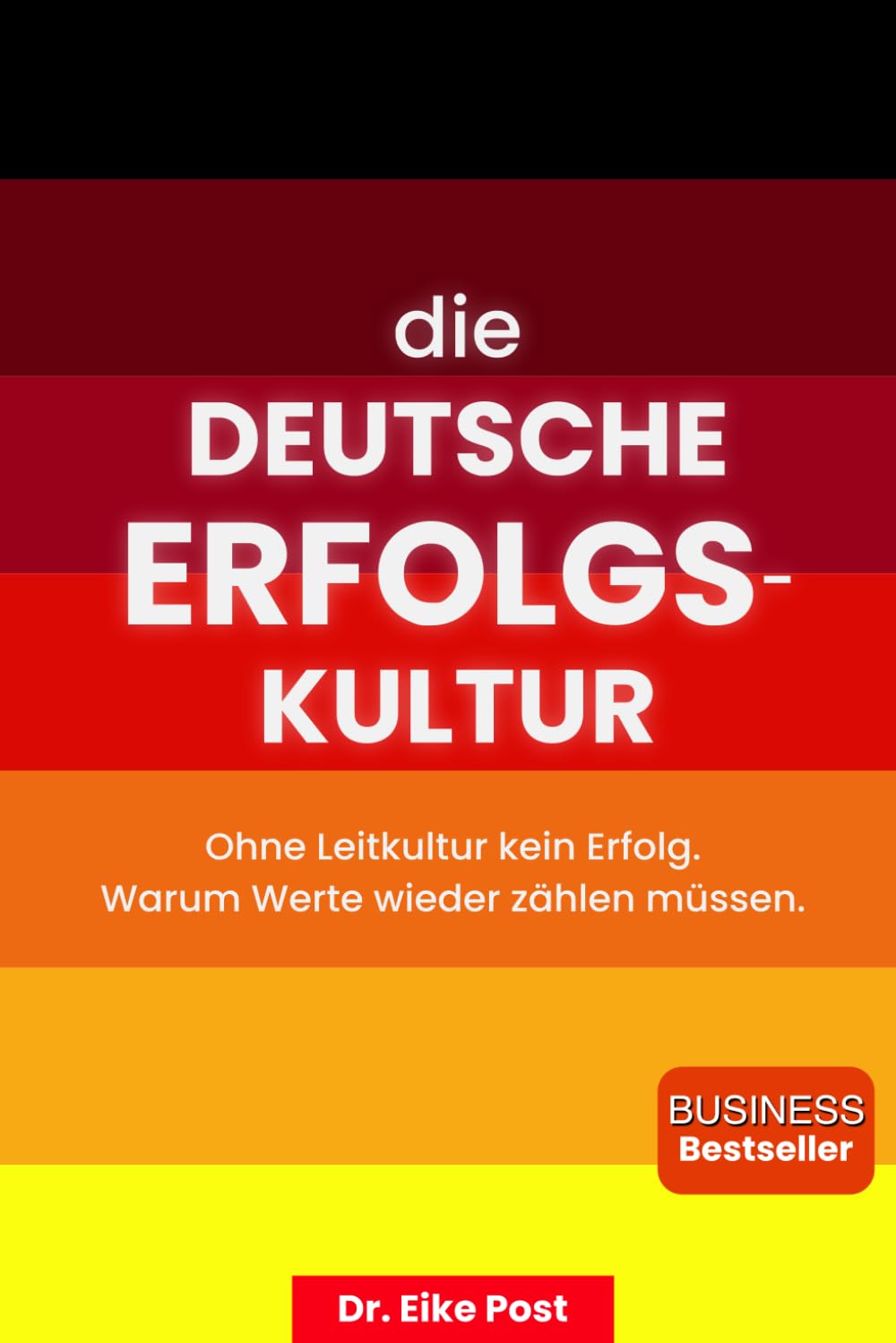 ler totalmente Die Deutsche Erfolgskultur: Wie kulturelle Werte den Erfolg des Einzelnen und einer ganzen Nation formen (German Edition)