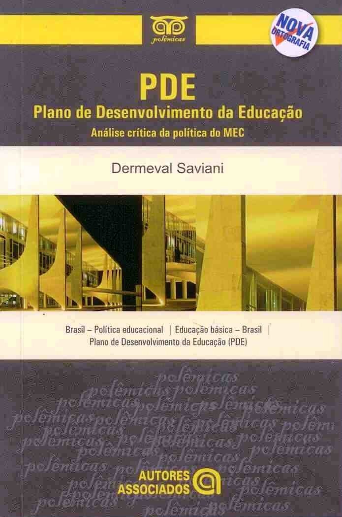 ler totalmente PDE - Plano de Desenvolvimento da Educação: Análise Crítica da Política do MEC