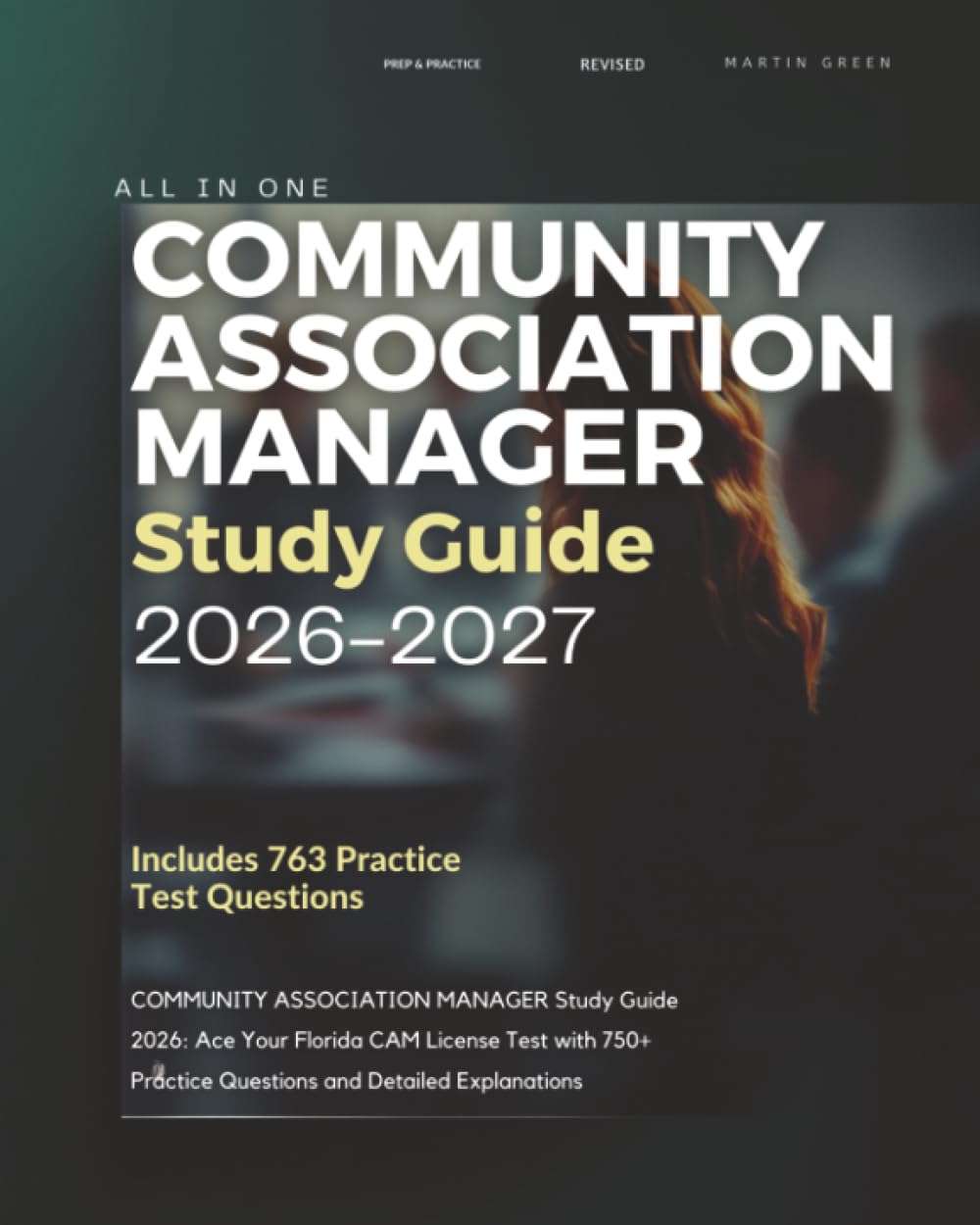 capítulo por capítulo baixar Community Association Manager Study Guide 2026: Ace Your Florida CAM License Test with 750+ Practice Questions and Detailed Explanations