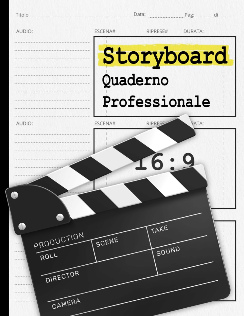 Quaderno professionale Storyboard 16:9: SketchBook Planner per creatori, registi, art director, narratori creativi, produttori televisivi, youtuber e... | 200 pagine (22x28cm) (Italian Edition) baixar livro de graça