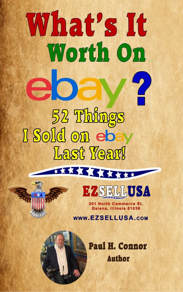 ler totalmente "What's It Worth on eBay?": 52 Things I sold on eBay last year! (English Edition)
