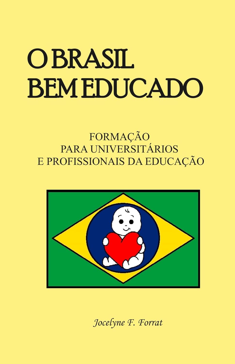 capítulo por capítulo baixar O Brasil Bem Educado: Formação para Universitários e Profissionais de Educação