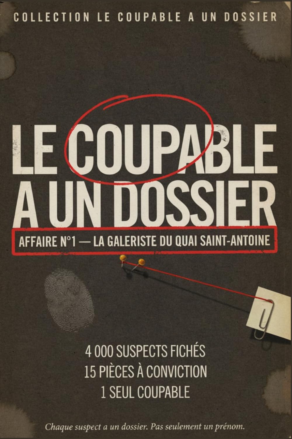 Le Coupable a un Dossier - Affaire 1: La Galeriste du Quai Saint-Antoine: 4 000 suspects fichés, 15 pièces à conviction, 1 seul coupable | Livre-jeu... à finir en 5 minutes (French Edition) baixar o livro de graça