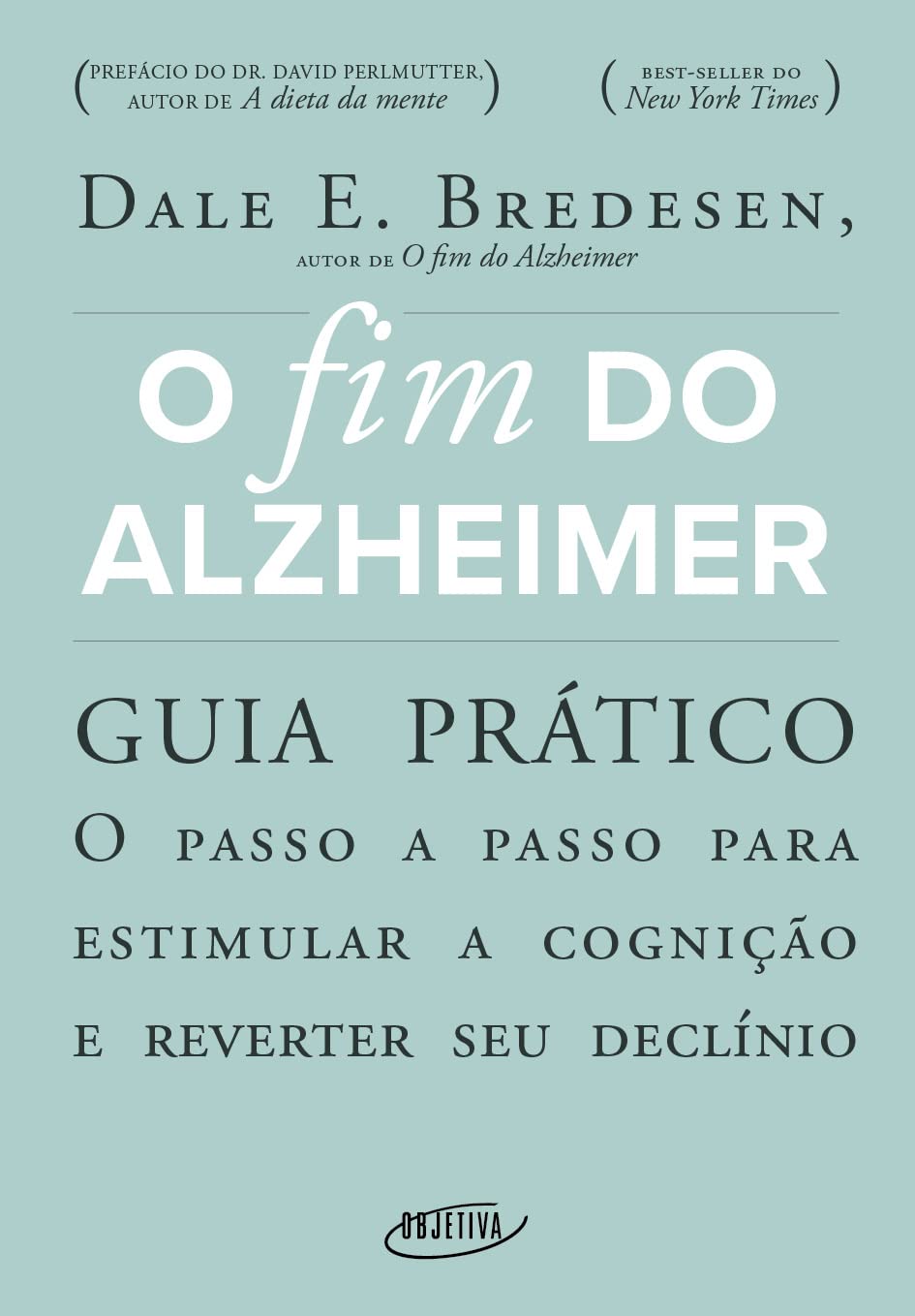 capítulo por capítulo baixar O fim do Alzheimer - guia prático: O passo a passo para estimular a cognição e reverter seu declínio