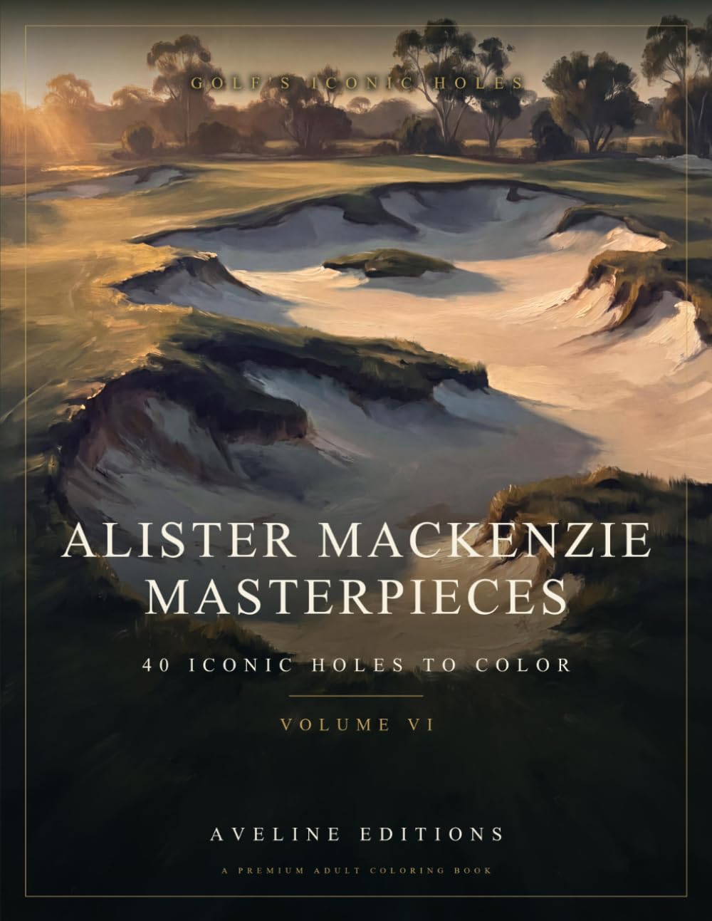 Alister MacKenzie Masterpieces: 40 Iconic Holes to Color - An Adult Coloring Book of Cypress Point, Royal Melbourne, Lahinch and Beyond (Golf's Iconic Holes) baixar livro de graça