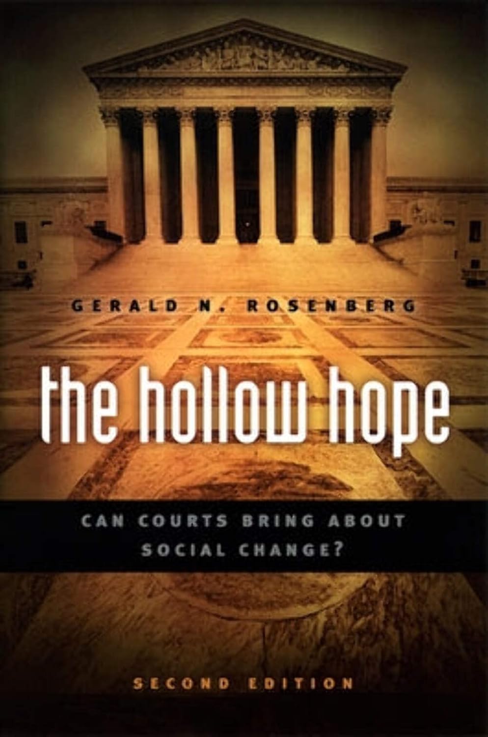 The Hollow Hope: Can Courts Bring about Social Change?: Can Courts Bring About Social Change? Second Edition baixar livro de graça