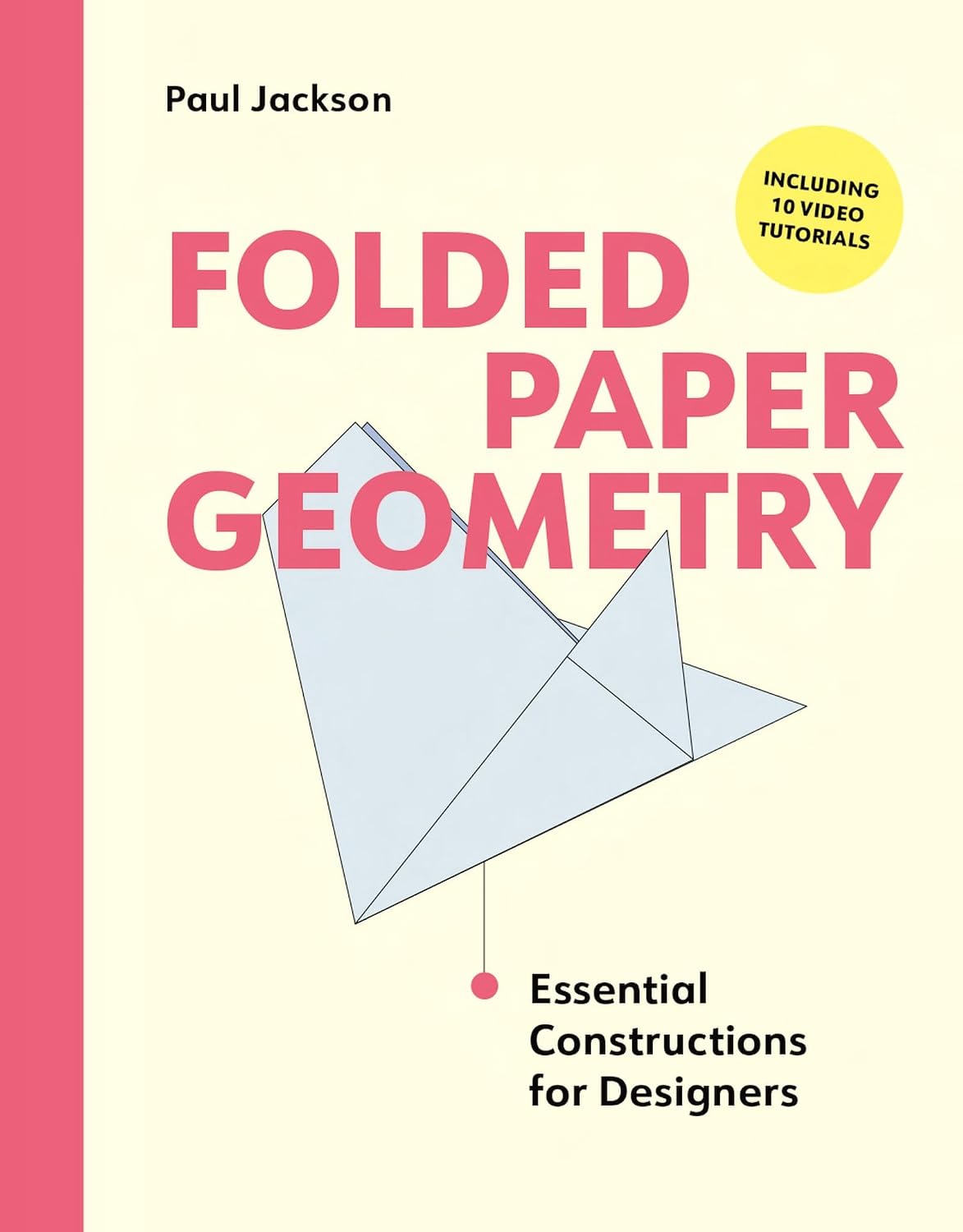 ler totalmente Folded Paper Geometry: Essential Constructions for Designers (English Edition)