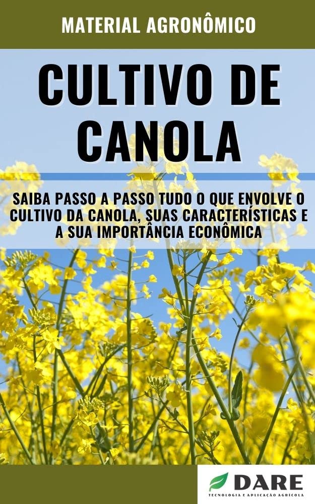 CULTIVO DE CANOLA | Métodos de cultivo, e importância econômica da canola baixar o livro de graça