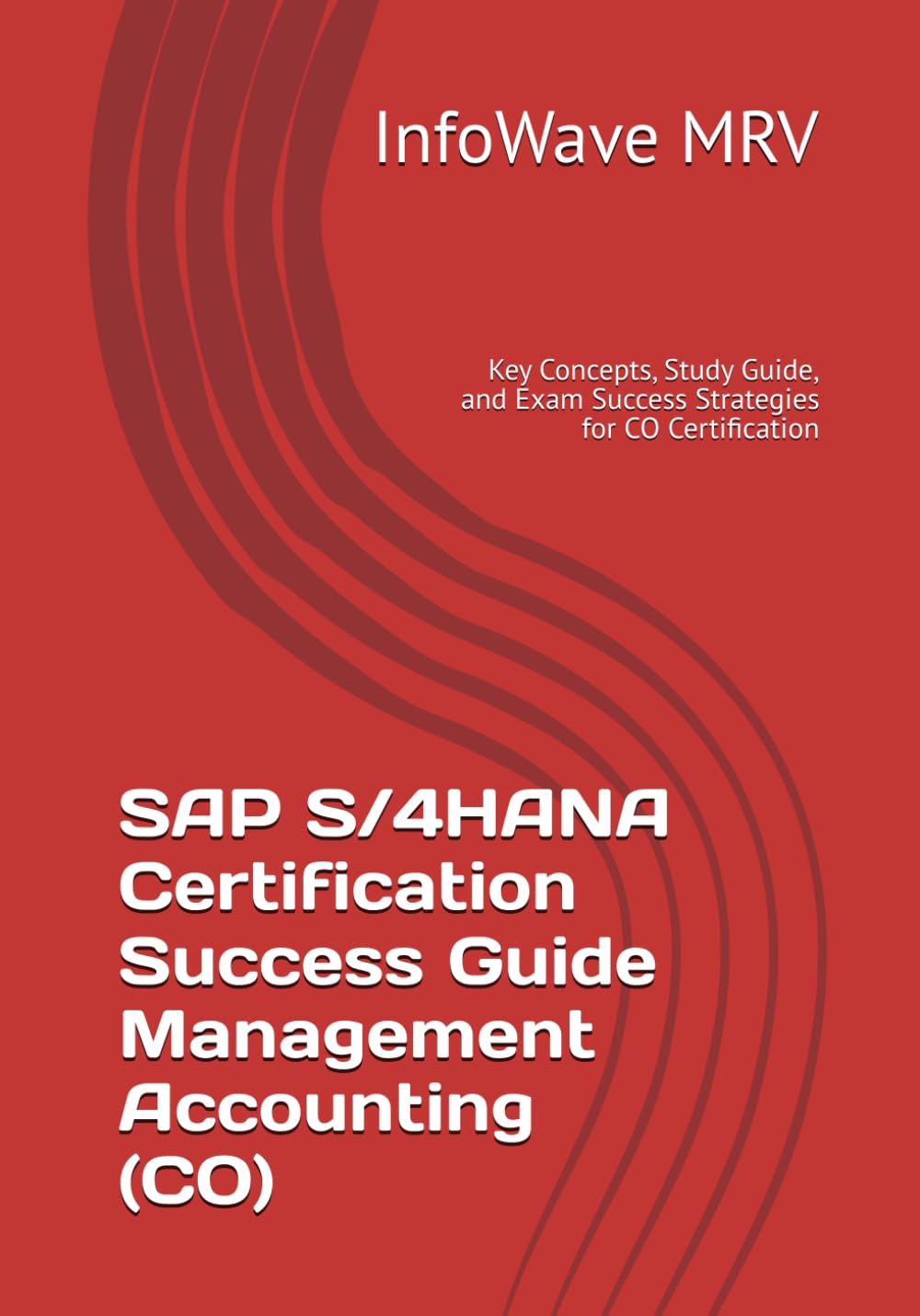 ler totalmente SAP S/4HANA Certification Success Guide Management Accounting (CO): Key Concepts, Study Guide, and Exam Success Strategies for CO Certification