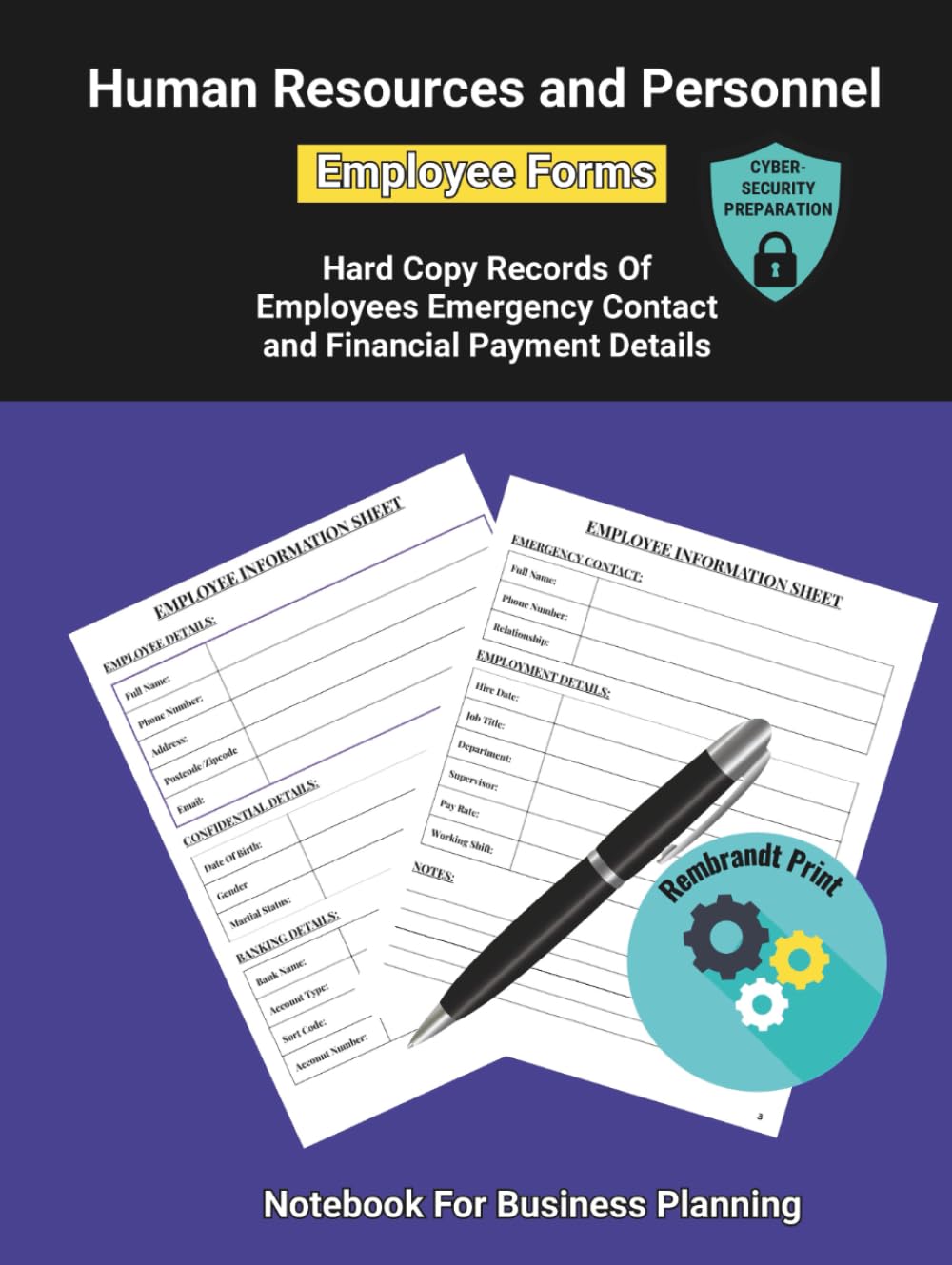 Human Resources and Personnel Employee Forms: Hardcopy Records of Employees Emergency Contact and Financial Payment Details - A notebook for business planning baixar o livro de graça