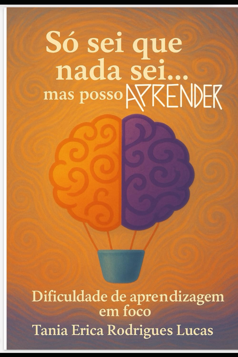 capítulo por capítulo baixar Só sei que nada sei... mas posso aprender: Dificuldade de aprendizagem em foco: 1