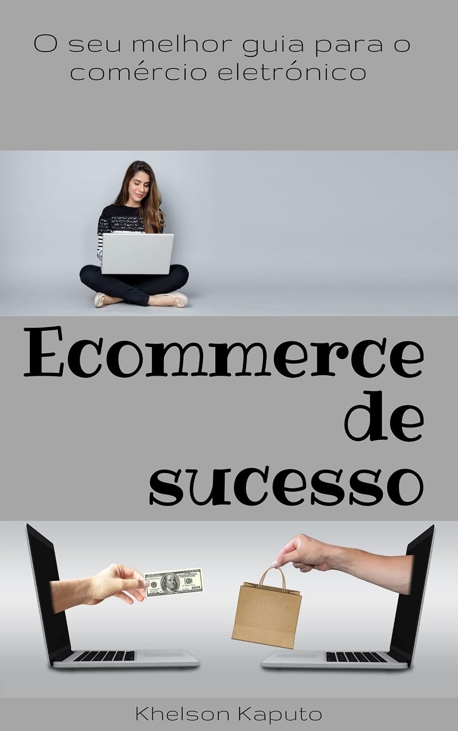 Ecoomerce de sucesso: O seu Melhor Guia para o Comércio Eletrónico baixar livro de graça