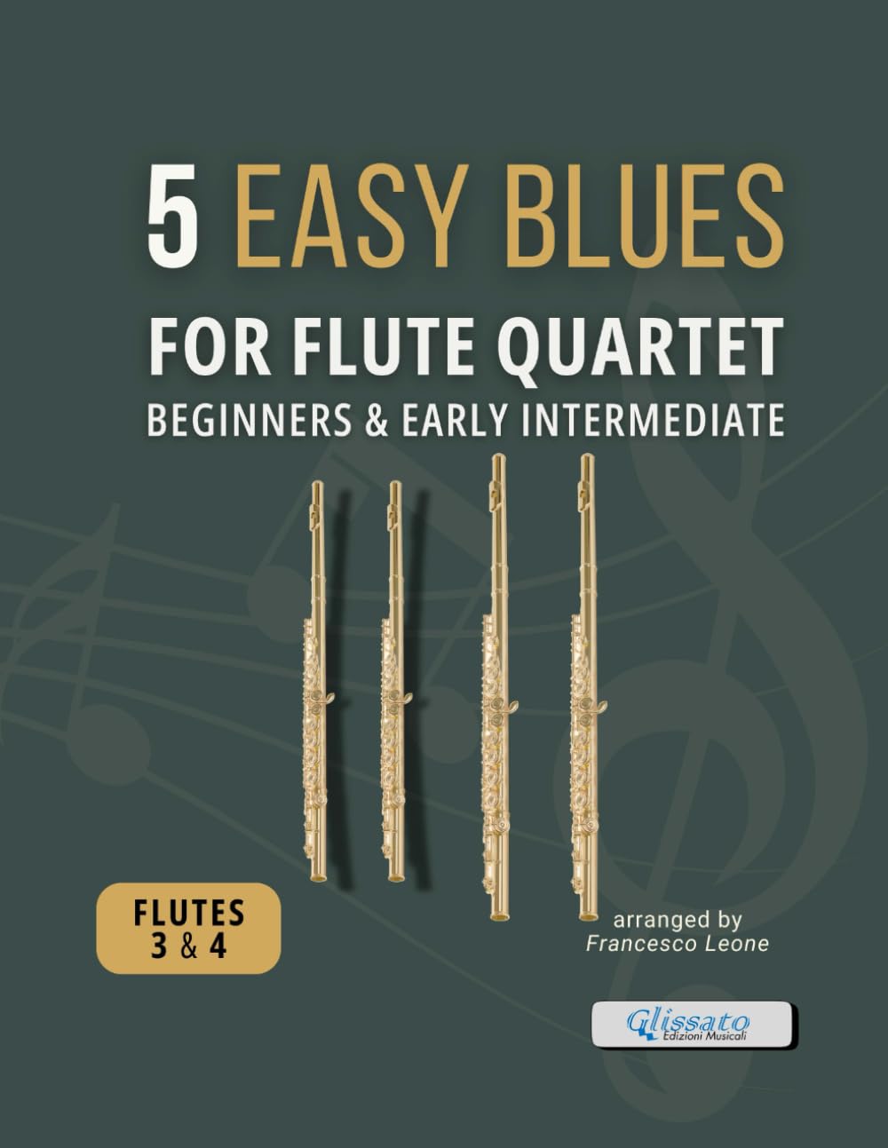 ler totalmente 5 Easy Blues for Flute Quartet – Parts for Flutes 3 & 4: Authentic Blues Arrangements for Beginners and Early Intermediate Flute Ensemble – Ideal for... Jazz Workshops, and Small Group Rehearsals