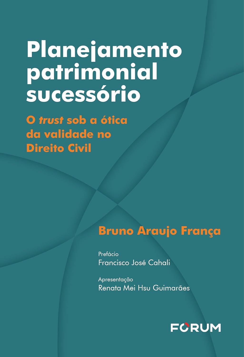 Planejamento patrimonial sucessório: o trust sob a ótica da validade no direito civil baixar livro de graça