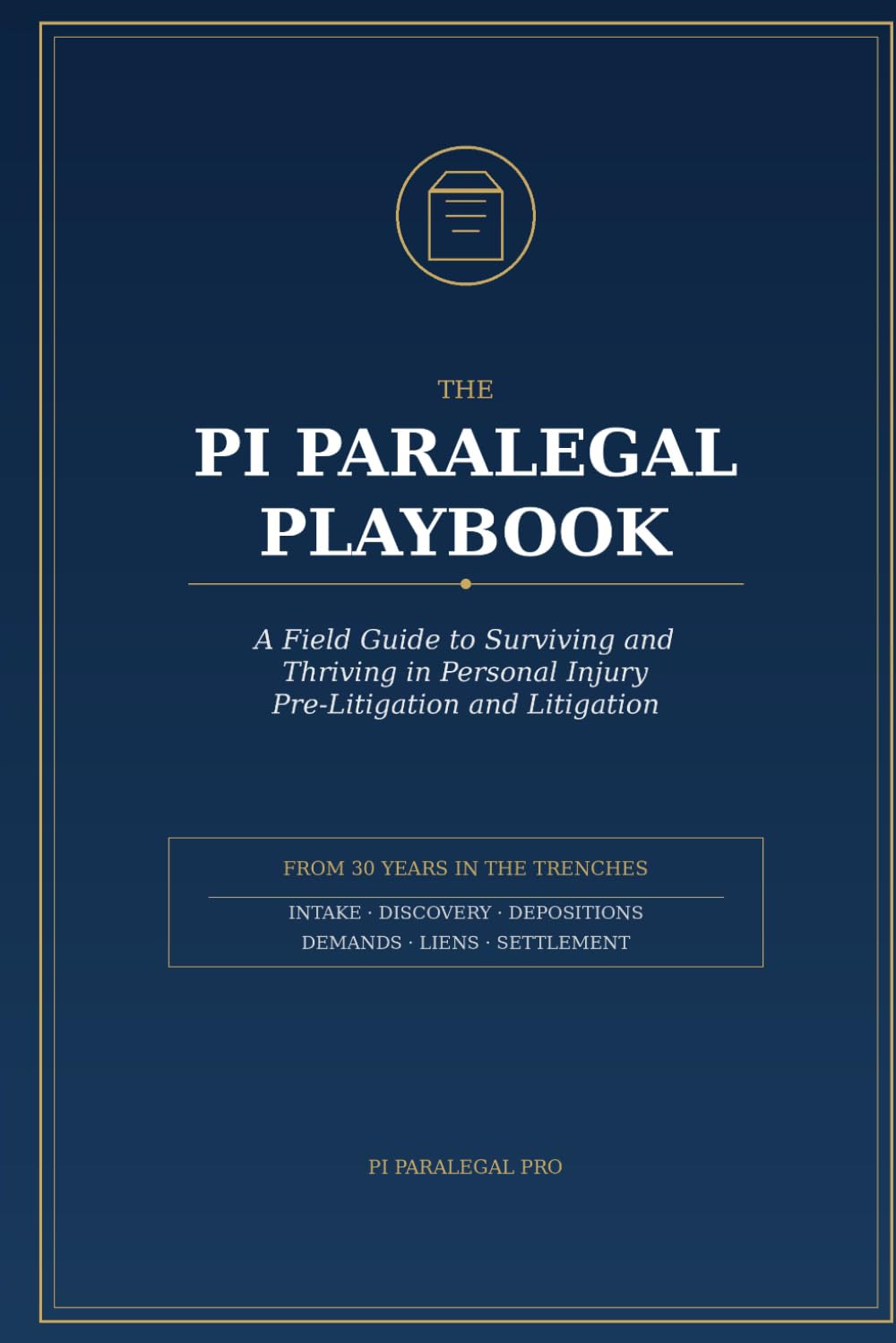 ler totalmente The PI Paralegal Playbook: The Complete Personal Injury Litigation System from Intake to Trial (Pre-Litigation and Litigation Guide)