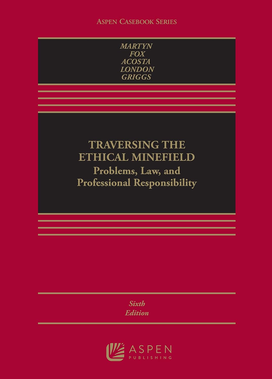 capítulo por capítulo baixar Traversing the Ethical Minefield: Problems, Law, and Professional Responsibility (Aspen Casebook Series) (English Edition)