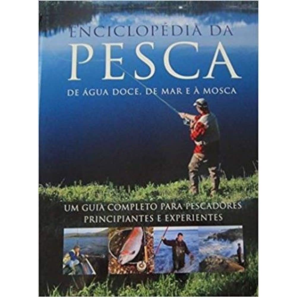 Eciclopédia da pesca de água doce e mar baixar o livro de graça