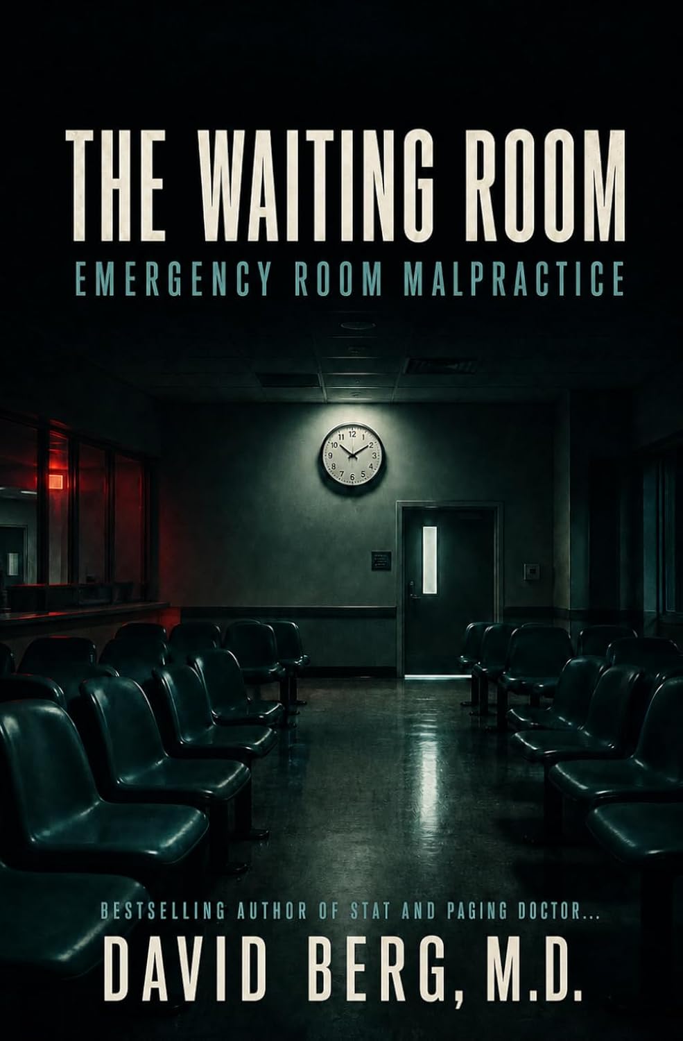 The Waiting Room: Emergency Room Malpractice: 1 baixar o livro de graça