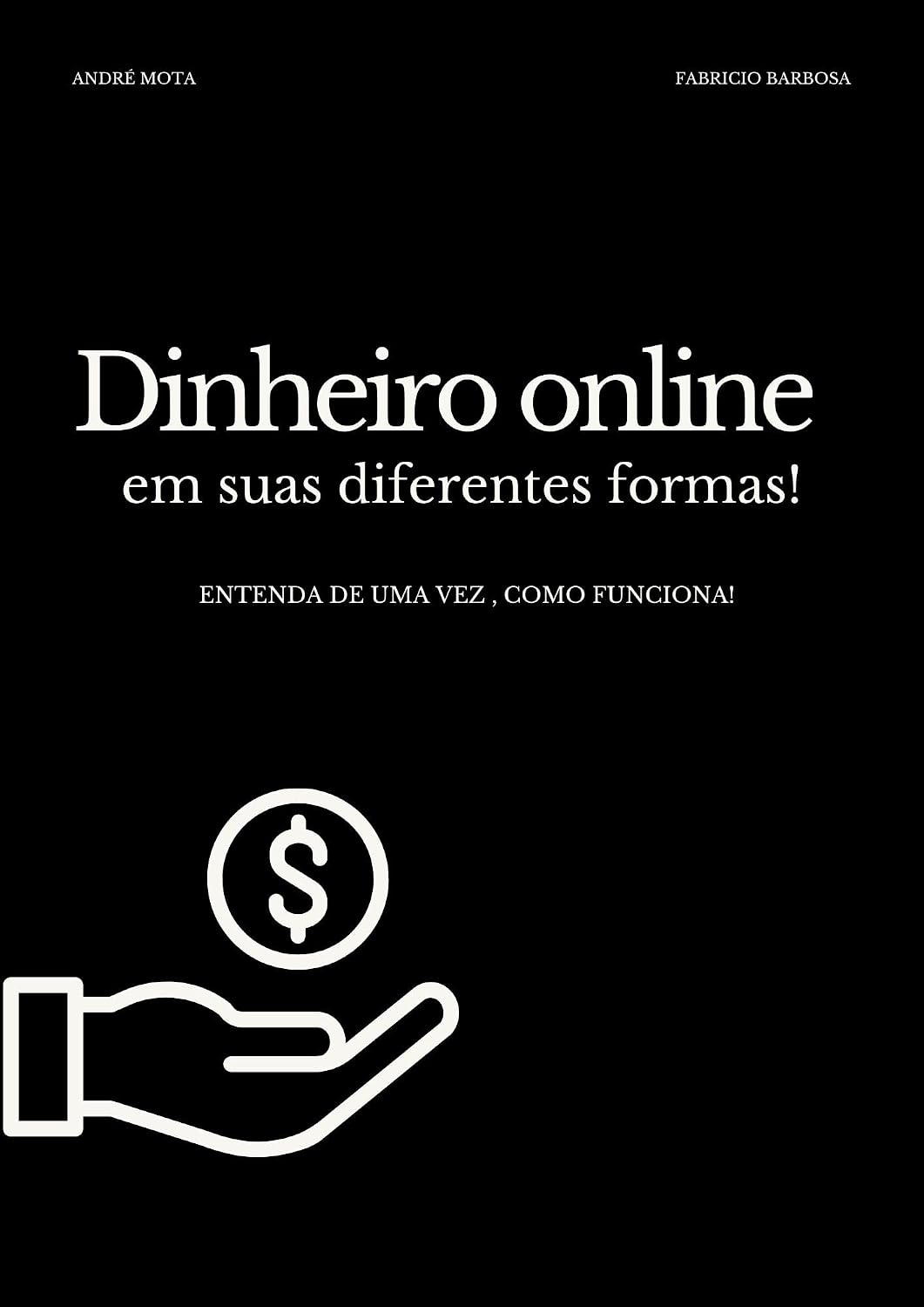 capítulo por capítulo baixar Dinheiro online, em suas diferentes formas!: entenda de uma vez, como funciona!