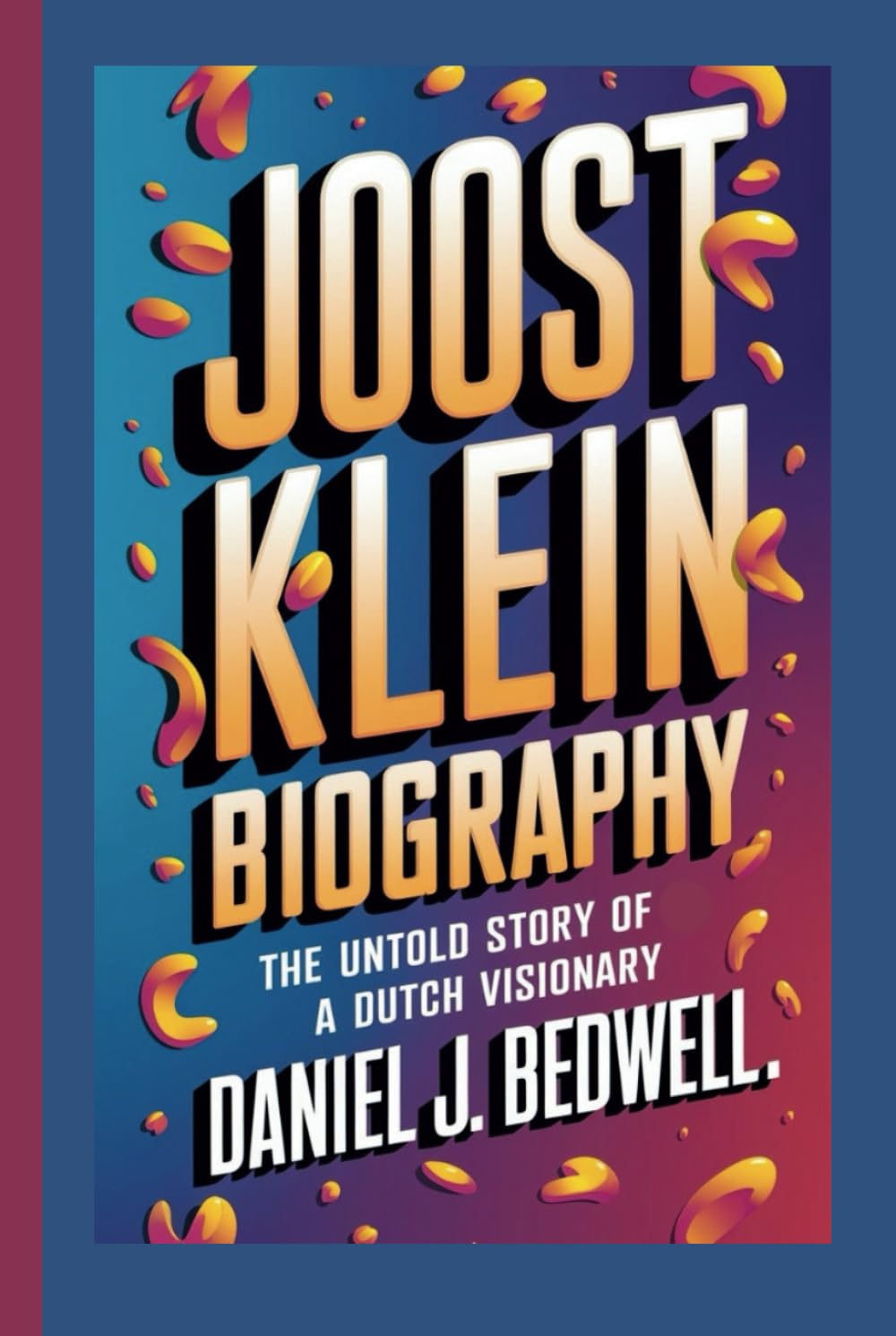 capítulo por capítulo baixar JOOST KLEIN BIOGRAPHY: The Untold Story of a Dutch Visionary