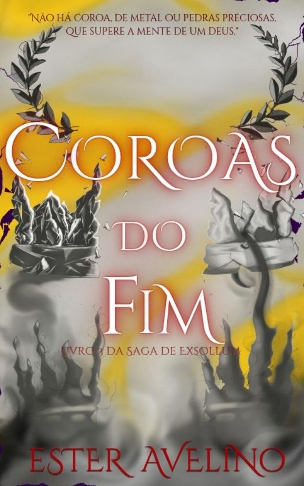 ler totalmente Coroas do Fim (Saga de Exsollum - Heróis de Exsollum Livro 3)