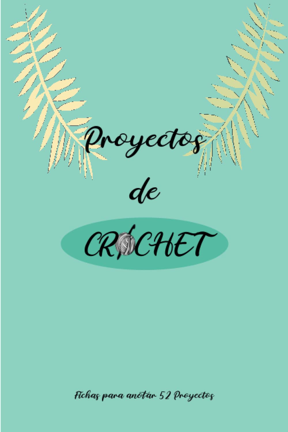 Proyectos de Crochet (Spanish Edition) baixar livro de graça