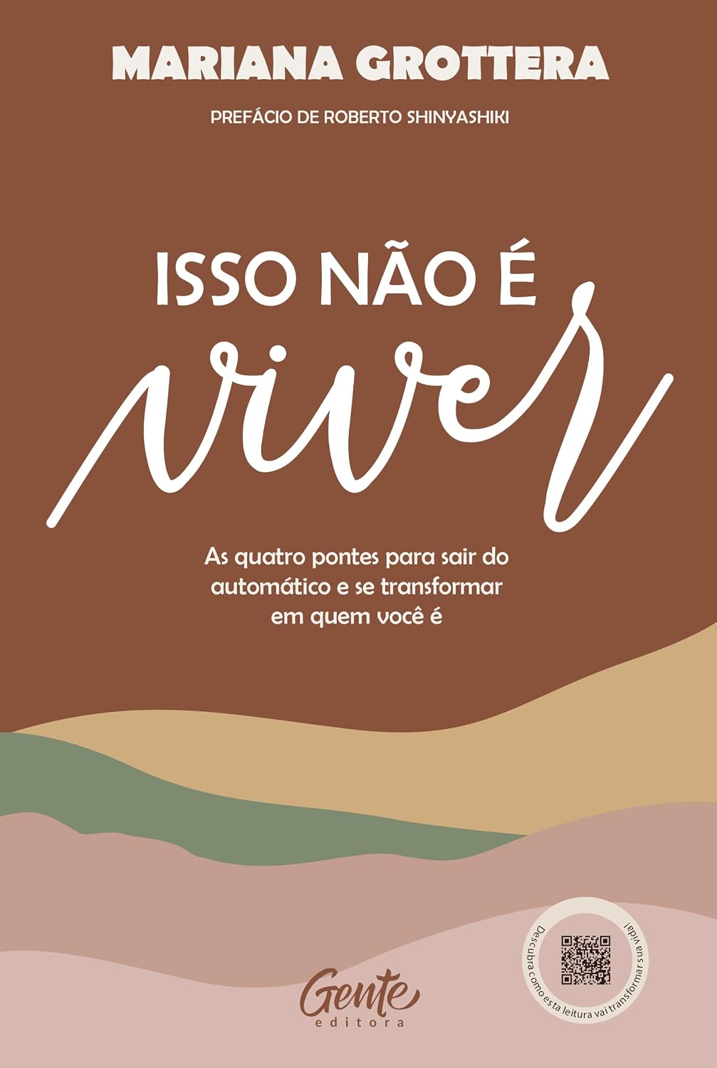 Isso não é viver: As quatro pontes para sair do automático e se transformar em quem você é baixar o livro de graça