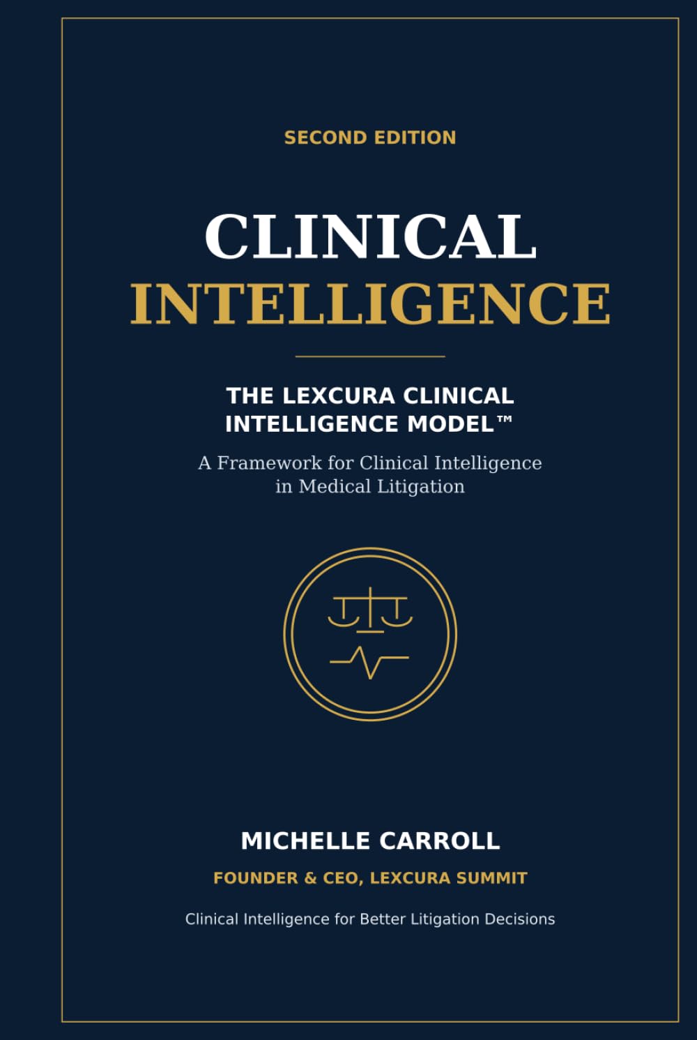 The Lexcura Clinical Intelligence Model™: A Framework for Clinical Intelligence in Medical Litigation baixar livro de graça