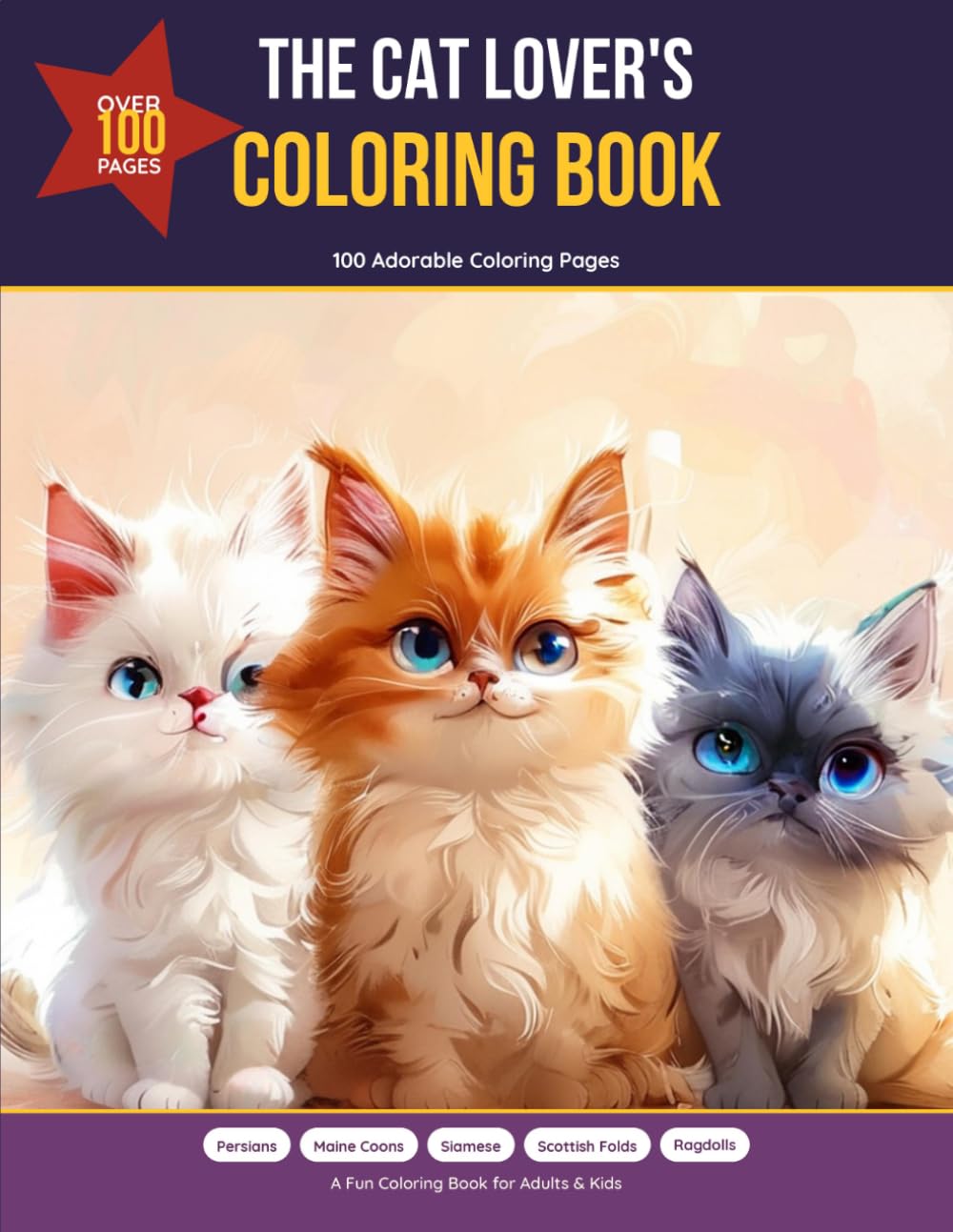 capítulo por capítulo baixar The Cat Lover's Coloring Book: 100 Adorable Coloring Pages Featuring 5 Beloved Cat Breeds – Persians, Maine Coons, Siamese, Scottish Folds & Ragdolls, for Adults and Kids