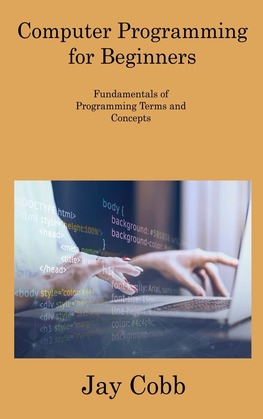 capítulo por capítulo baixar Computer Programming for Beginners: Fundamentals of Programming Terms and Concepts