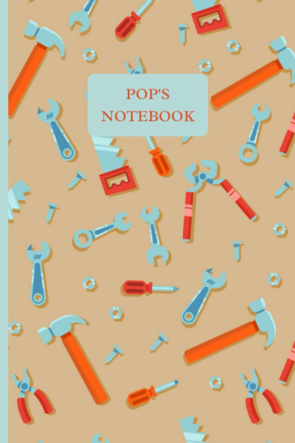 Pop's Notebook: Tools - 120 lined paged (6" x 9") notebook - ideal gift for DIY Lovers and can be used for office or general use baixar o livro de graça