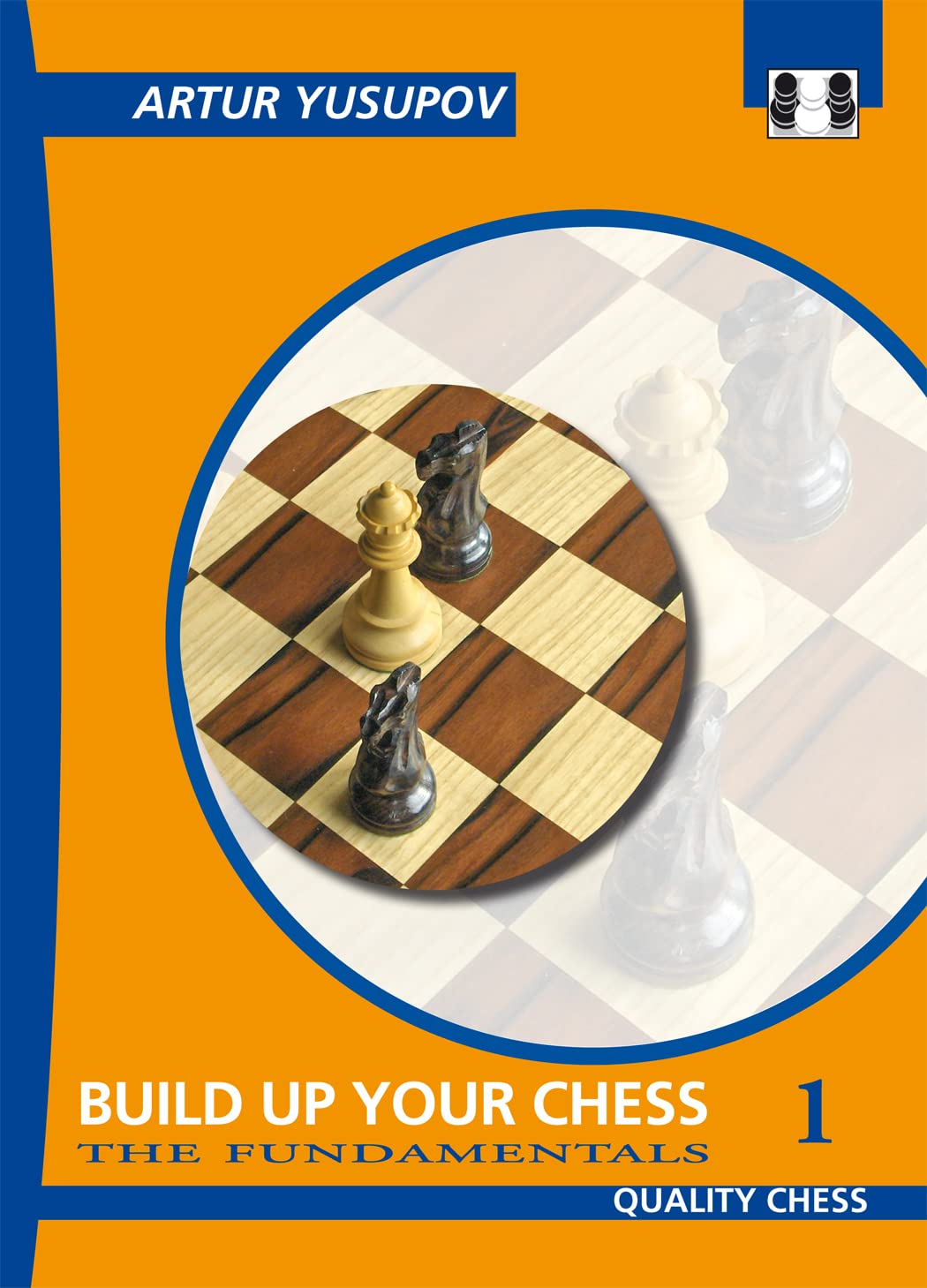 Build Up Your Chess 1: The Fundamentals