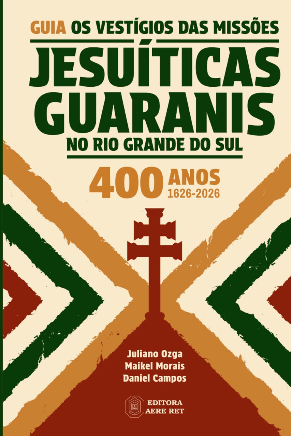 GUIA OS VESTÍGIOS DAS MISSÕES JESUÍTICAS GUARANIS NO RIO GRANDE DO SUL: 400 ANOS (1626-2026) (Portuguese Edition) baixar o livro de graça